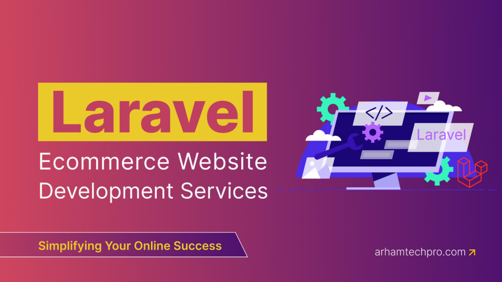 Laravel Ecommerce Development Services